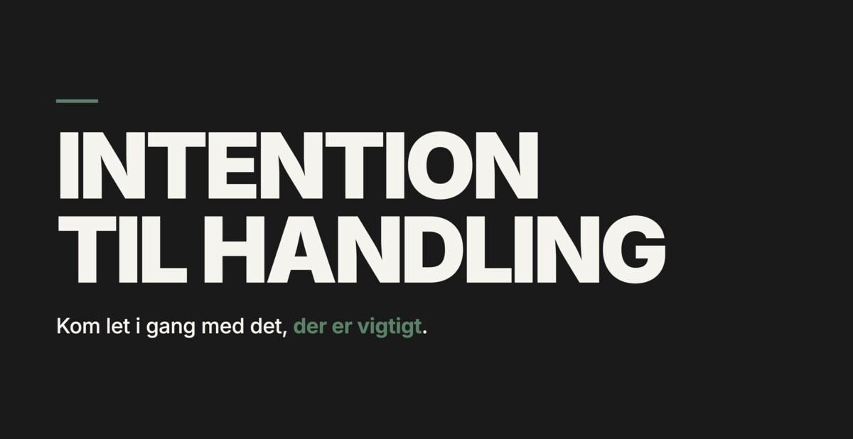 Intention til Handling
